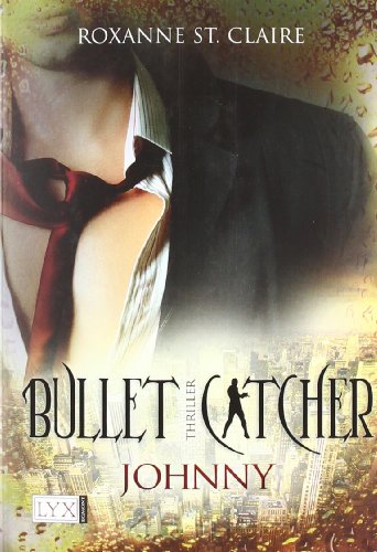 Bullet Catcher - Johnny
